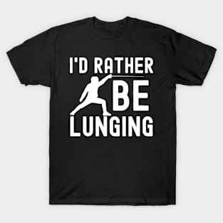 I'd Rather Be Lunging T-Shirt